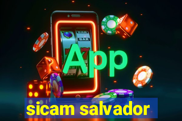 sicam salvador